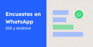 Cómo hacer encuestas en WhatsApp