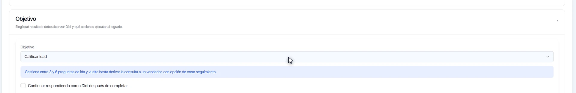 Objetivo Calificar lead con su descripción y la opción de seguir respondiendo como Didi