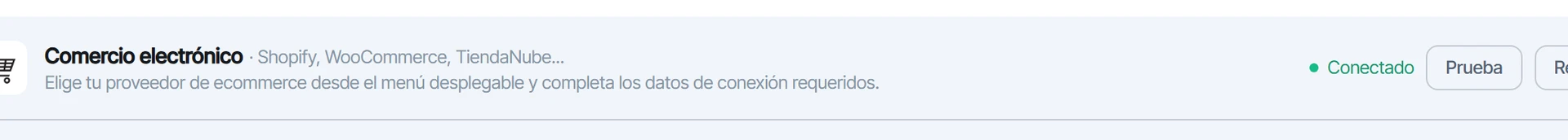 Tarjeta de Comercio electrónico con la tienda conectada y los botones Probar conexión y Reiniciar webhooks