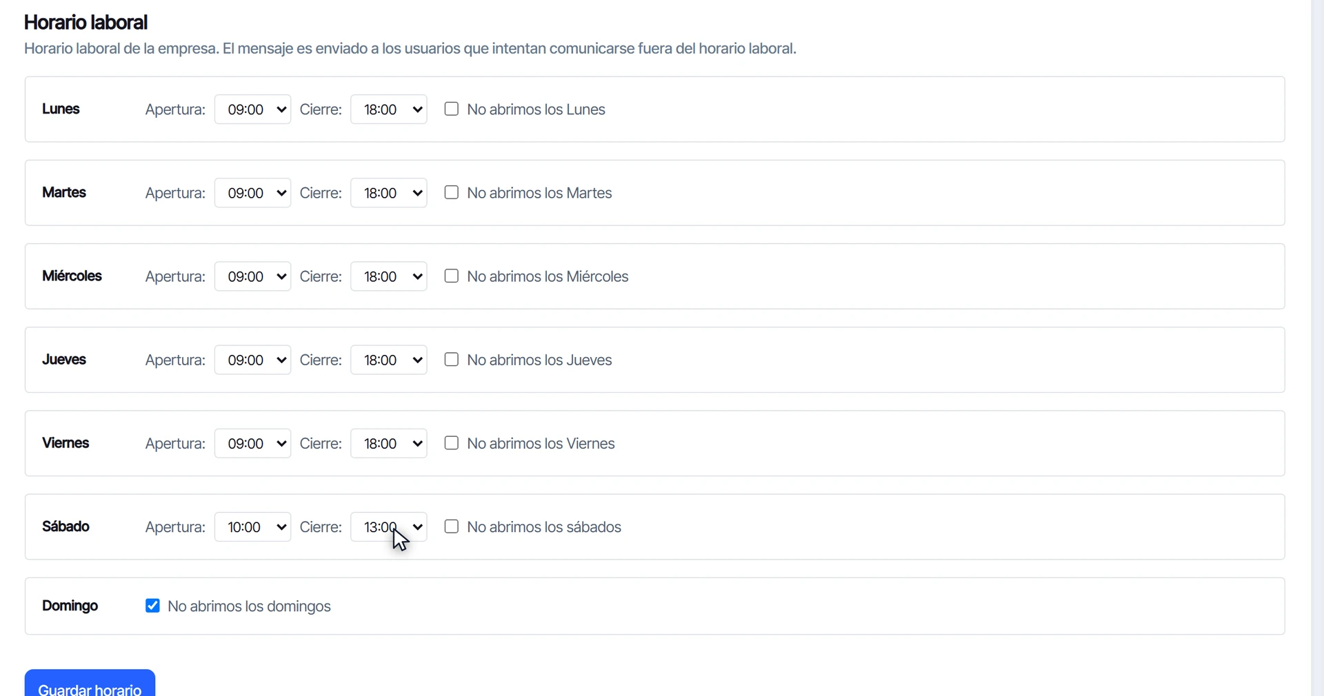 Horario laboral de lunes a viernes de 9 a 18, sábado de 10 a 13 y domingo cerrado