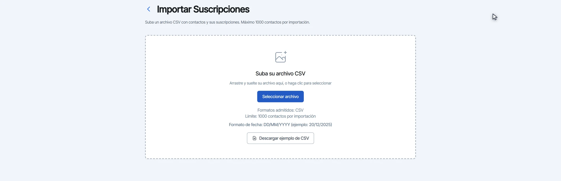 Pantalla Importar suscripciones con la zona para subir un CSV, el límite de 1000 contactos y el CSV de ejemplo