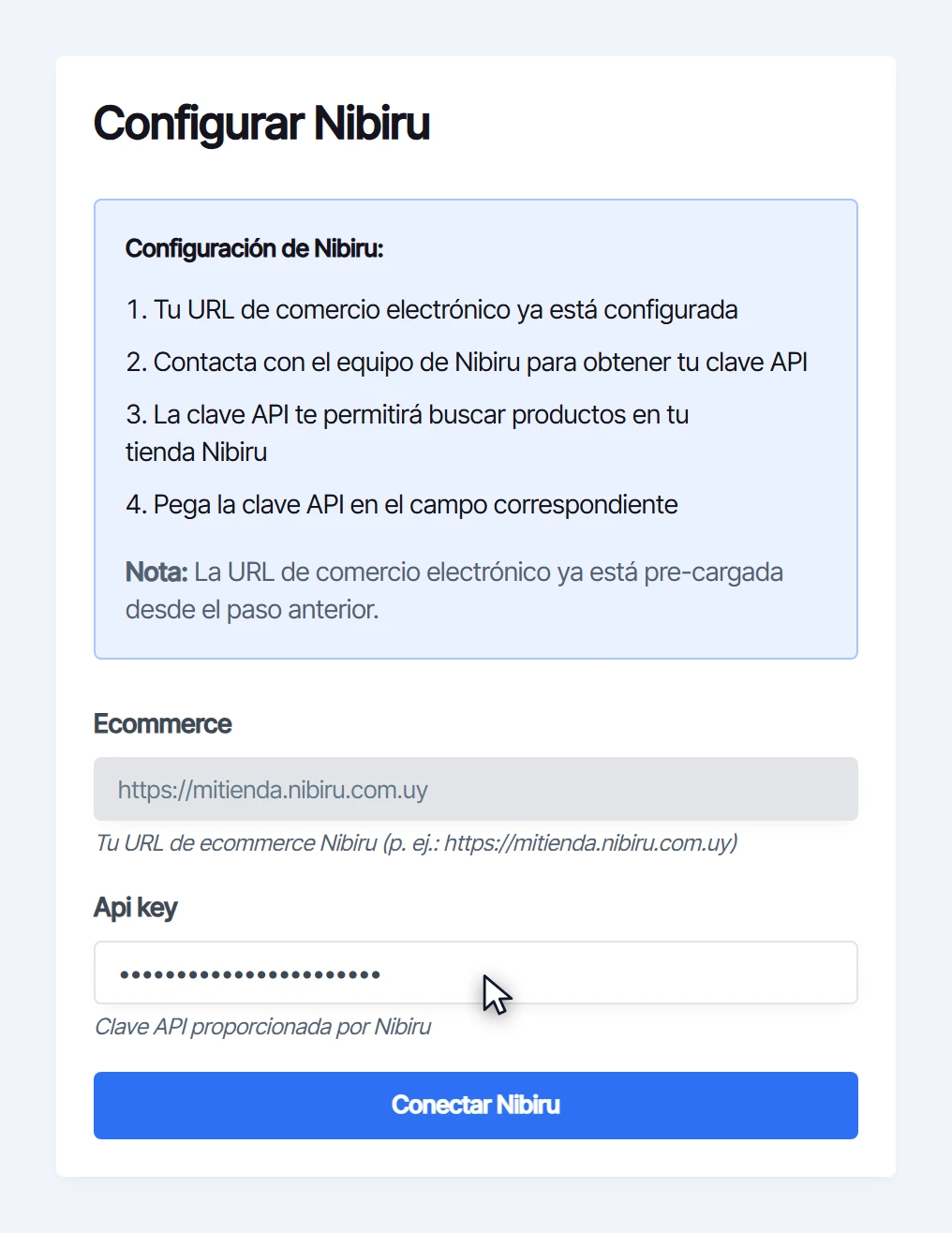 Campo de la clave API con un valor de ejemplo y el botón Conectar Nibiru debajo